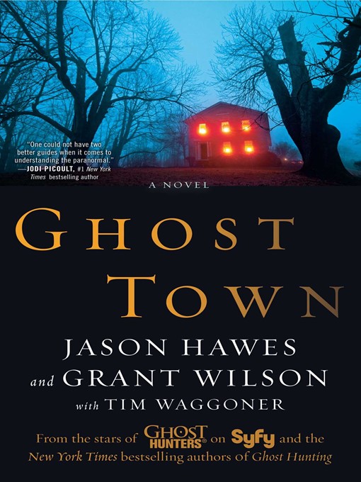 Title details for Ghost Town by Jason Hawes - Available